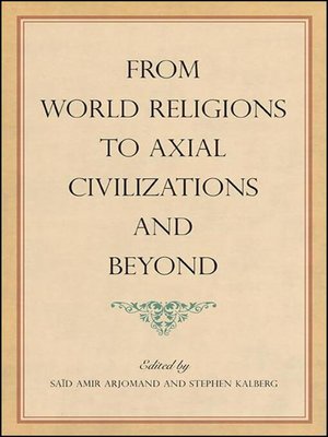 cover image of From World Religions to Axial Civilizations and Beyond